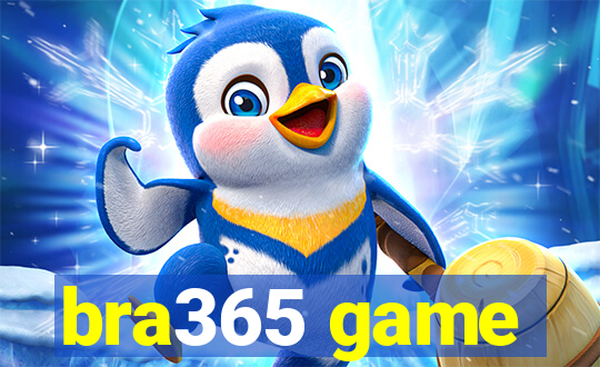 bra365 game